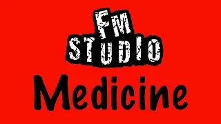 Medicine - Fm Studio