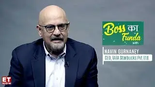 Boss Ka Funda with Navin Gurnaney | Navin Gurnaney To ET NOW