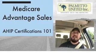 Medicare Advantage Sales | Medicare AHIP 101