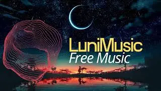 UNIVERSFIELD - Calming Piano Tune for Serene Moments I LuniMusic NoCopyright Free Music