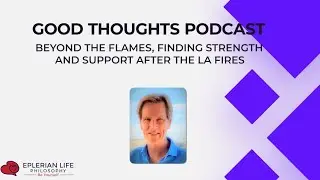 Beyond the Flames, Finding Strength after the LA Fires