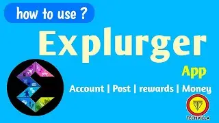 How to Use Explurger App