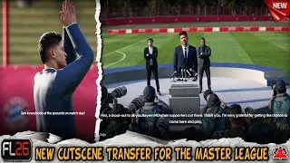New Player Transfer Cutscene &ndash; Master League 2026 + Installation - FOOTBALL LIFE 2026