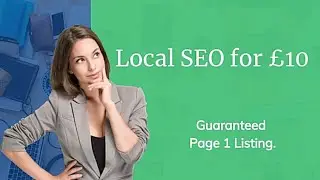 Local SEO for &pound;10 - Guaranteed page 1 listing