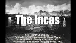 Colonial Cosmovisions 4: The Incas - Part 1: Language and History