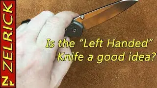 Is The Left Handed Knife A Good Idea? My Experiences After a Month With The Left Handed Sebenza 21
