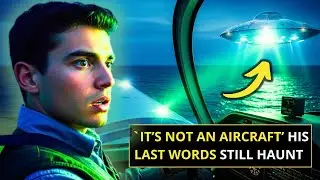 Last Words from the Pilot Who Encountered a UFO&mdash;and Then Disappeared