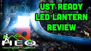 UST Ready LED Lantern Review