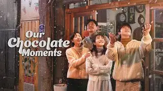 Intro Our Chocolate Moments