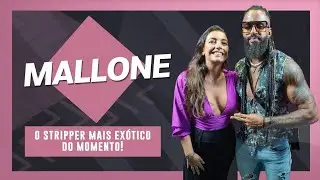 O stripper ex&oacute;tico mais famoso do Brasil, Mallone!