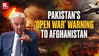 Pakistan&rsquo;s Khawaja Asif Warns of &lsquo;Open War&rsquo; With Afghanistan if Istanbul Peace Talks Fail