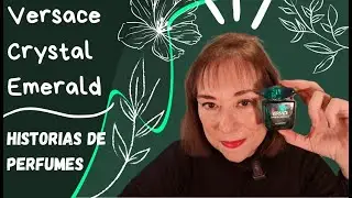 Versace | Crystal Emerald - Historias de Perfumes