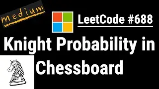 Knight Probability in Chessboard - LeetCode 