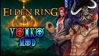 (SPOILERS) I Played the Elden Ring YONKO MOD (One Piece modded Bosses)