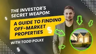 The Investor's Secret Weapon: A Guide to Finding Off-Market Properties