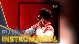 BossMan Dlow - Pushin Up INSTRUMENTAL