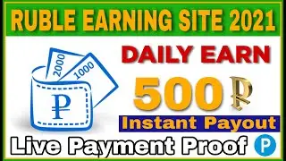New Ruble Earning Sites 2021 | Ruble Mining Sites | Live Payment Proof By Technical Husnain