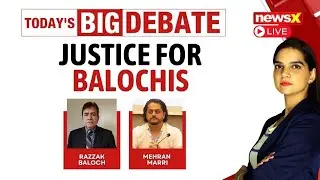 Justice For Balochis LIVE : Time For A Baloch Genocide Trial | Must Probe Abduction & Killings