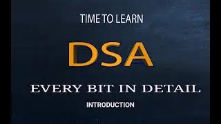 Data Structure And Algorithm (DSA) Introduction