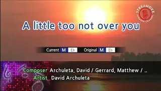 A Little Too Not Over You - David Archuleta (Karaoke Version)