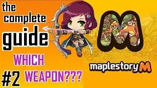 Maplestory M &mdash; руководство по необходимому оружию для Maplestory M: посмотрите это СЕЙЧАС, если вы новичок!