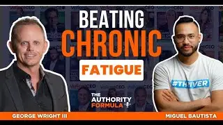 Teaching People To Beat Chronic Fatigue With Miguel Bautista