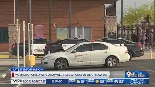 Mother of child who drowned files wrongful death lawsuit