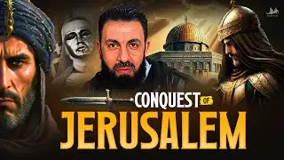 The Battle Of The Holy City Muslims Take Jerusalem | Belal Assaad