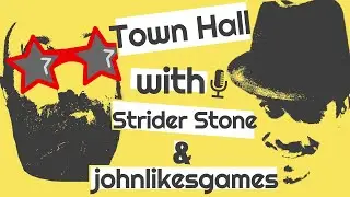 Town Hall with JohnLikesGames | Life in a Small Town | Content Creation | Future Plans