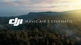 DJI MAVIC AIR 2 CINEMATIC (D-Cinelike COLOR GRADING)