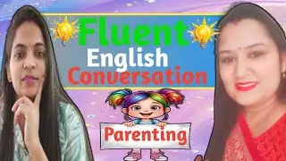 How Are You Parenting Your Child? Discuss About An Amazing Topic. She gives Mind-blowing tips.