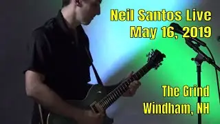 Neil Santos Live at The Grind | Windham NH | May 16, 2019