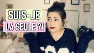Suis-je la seule ?! - Horia