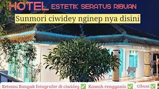 Sunmori Ciwidey Bandung ketemu Hotel murah dan estetik 