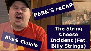 The String Cheese Incident | Black Clouds | DelFest 2019 | New Band Alert! (Reaction)
