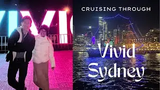 Cruising Through Vivid Sydney