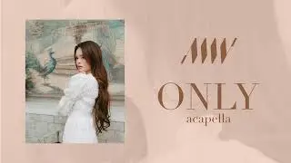 ONLY (acapella) - ALLY