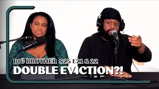 (RECAP) Double Eviction?! | Big Brother Season 25 Ep 21 & 22 | #bigbrother #cbs #reaction #review