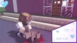 His Lie | High School Redo {Ep. 8}