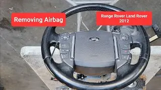 2010-2013 RANGE ROVER SPORT LAND ROVER L320 LR4 HOW TO REMOVE STEERING WHEEL AIRBAG