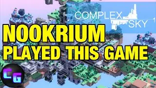 Nookrium Played Complex Sky So I Will Too