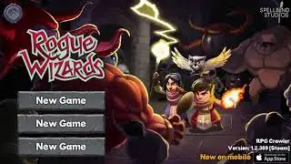 RPG Crawler Plays Rogue Wizards
