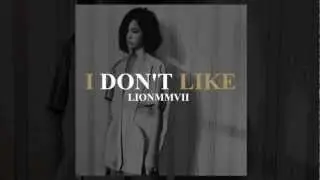 LIONMMVIII (ALLEN WOLF + BEAMON) - I DON'T LIKE (CHIEF KEEF REMIX) (2012)
