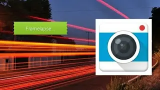 Framelapse - The Best Time Lapse Camera ..