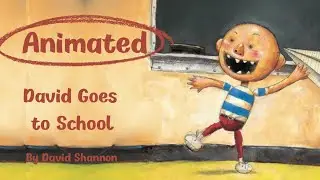 David va &agrave; l'&eacute;cole, par David Shannon | Histoire anim&eacute;e et lecture interactive &agrave; voix haute pour ...