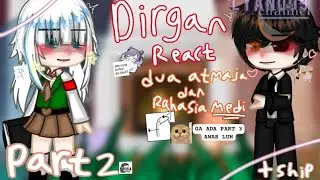 Dirgantara reaction dua atmaja||Lazy..part 2 liat deskripsi!!🌹✨