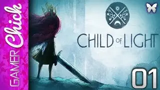 ❋ Child Of Light - Gameplay/Walkthrough [Part 1 The Girl and The Firefly] (PC) w/ GamerChick