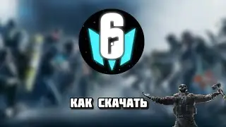 КАК СКАЧАТЬ RAINBOW SIX SIEGE MOBILE НА ANDROID И IOS