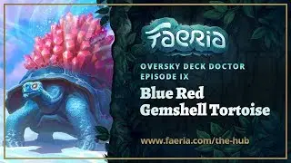 Faeria - Oversky Deck Doctor - Сине-красная драгоценная черепаха