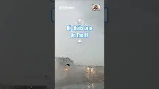 🌧️⛈️ Big Hailstorm on N1 before Modimolle | Limpopo | SA Today